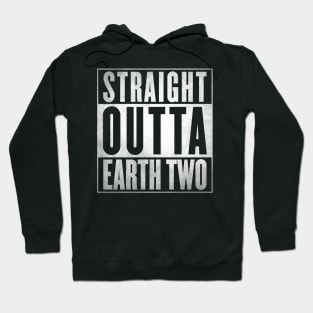 Straight Outta Earth Two Hoodie